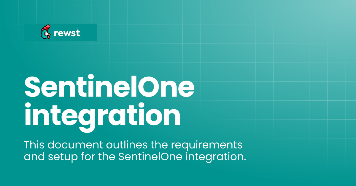 SentinelOne integration | Rewst Documentation